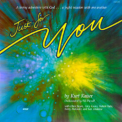 Kurt Kaiser Just For You Vinyl LP USED