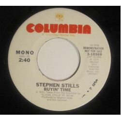 Stephen Stills Buyin' Time USED VINYL 7INCH 45 RPM SINGLE PROMO STEREO MONO