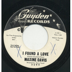 Maxine Davis I Found A Love / He's My Guy USED VINYL 7INCH 45 RPM PROMO