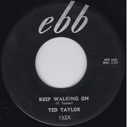 Ted Taylor Keep Walking On / If I Don't See You Again USED VINYL 7INCH 45 RPM SINGLE