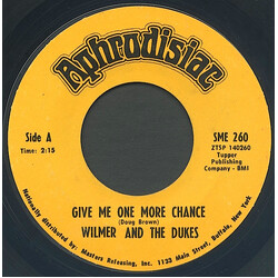 Wilmer & The Dukes Give Me One More Chance / Get It Vinyl USED