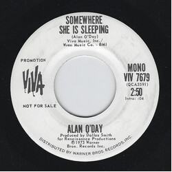 Alan O'Day Somewhere She Is Sleeping USED VINYL 7INCH 45 RPM PROMO STEREO MONO