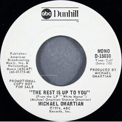 Michael Omartian The Rest Is Up To You USED VINYL 7INCH 45 RPM PROMO STEREO MONO