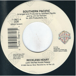 Southern Pacific Reckless Heart USED VINYL 7INCH 45 RPM SINGLE