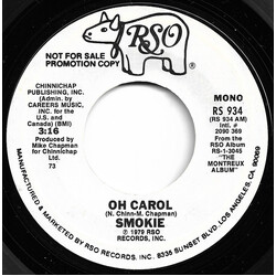 Smokie Oh Carol USED VINYL 7INCH 45 RPM PROMO STYRENE STEREO MONO