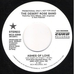 Desert Rose Band Ashes Of Love USED VINYL 7INCH 45 RPM PROMO