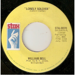 William Bell Lonely Soldier / Let Me Ride Vinyl 7" USED