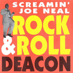 Screamin' Joe Neal Rock & Roll Deacon USED VINYL 7INCH 45 RPM REISSUE