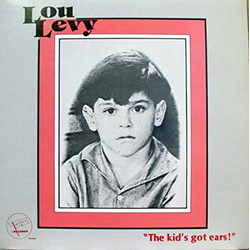 Lou Levy The Kid's Got Ears Vinyl LP USED
