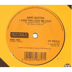 Gary Glitter I Love You Love Me Love / I'm The Leader Of The Gang Vinyl 7" USED