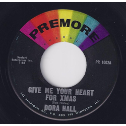 Dora Hall Give Me Your Heart for Xmas Vinyl 7" USED