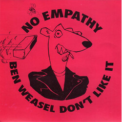 No Empathy Ben Weasel Don't Like It USED VINYL 7INCH SINGLE 45 RPM