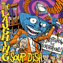 The Laughing Soup Dish Underthrow The Overground Vinyl LP USED