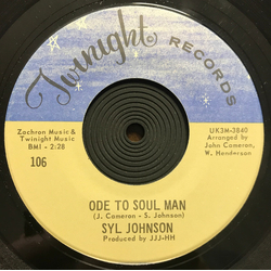 Syl Johnson Ode To Soul Man / I'll Take Those Skinny Legs Vinyl 7" USED