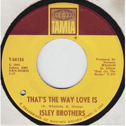 The Isley Brothers That's The Way Love Is / One Too Many Heartaches Vinyl 7" USED
