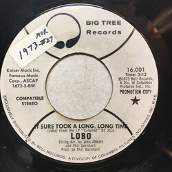 Lobo (3) It Sure Took A Long, Long Time USED VINYL 7INCH 45 RPM PROMO