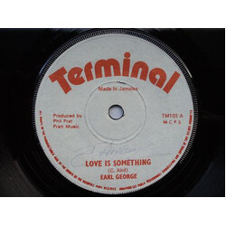 Earl George Love Is Something USED VINYL 7INCH