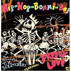 The Increadible T. H. Scratchers / Freddy Love Hip-Hop-Bommi-Bop USED VINYL 12INCH 45 RPM SINGLE STEREO
