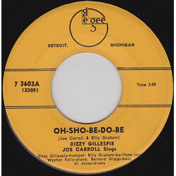 Dizzy Gillespie / Joe Carroll Oh-Sho-Be-Do-Be / Sunny Side of the Street USED VINYL 7INCH 45 RPM SINGLE