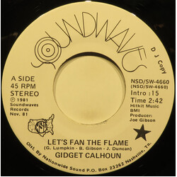 Gidget Calhoun Let's Fan The Flame USED VINYL 7INCH 45 RPM PROMO