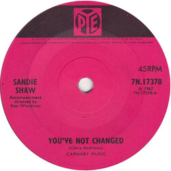 Sandie Shaw You've Not Changed USED VINYL 7INCH 45 RPM SINGLE