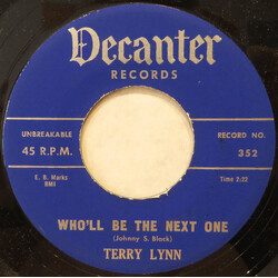 Terry Lynn (4) Who'll Be The Next One USED VINYL 7INCH 45 RPM