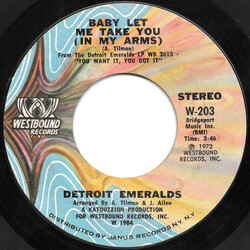 Detroit Emeralds Baby Let Me Take You (In My Arms) / I'll Never Sail The Sea Again VINYL 7" USED