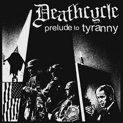 Deathcycle Prelude To Tyranny Vinyl LP USED