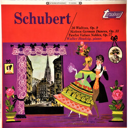 Franz Schubert / Walter Hautzig 36 Waltzes, Op. 9 • Sixteen German Dances, Op. 33 • Twelve Valses Nobles, Op. 77 Vinyl LP USED