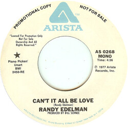 Randy Edelman Can't It All Be Love USED VINYL 7INCH 45 RPM PROMO STEREO MONO
