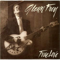 Glenn Frey True Love VINYL 7" USED