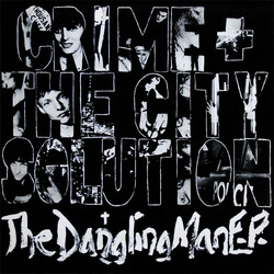 Crime & The City Solution The Dangling Man E.P. USED VINYL 12INCH EP 45 RPM