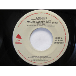 Bardeux Magic Carpet Ride USED VINYL 7INCH 45 RPM PROMO