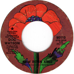 Doc Watson New Born King USED VINYL 7INCH 45 RPM SINGLE PROMO STYRENE