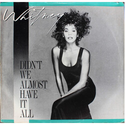Whitney Houston Didn't We Almost Have It All USED VINYL 7INCH 45 RPM SINGLE STYRENE STEREO