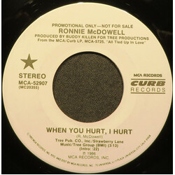 Ronnie McDowell When You Hurt, I Hurt USED VINYL 7INCH 45 RPM PROMO