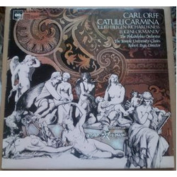 Carl Orff / Judith Blegen / Richard Kness / Eugene Ormandy / The Philadelphia Orchestra / The Temple University Choirs / Robert Page Catulli Carmina V