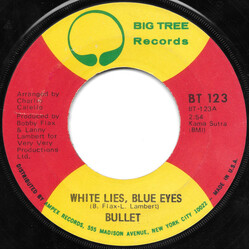 Bullet White Lies, Blue Eyes USED VINYL 7INCH 45 RPM
