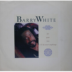 Barry White For Your Love (I'll Do Most Anything) USED VINYL 12INCH
