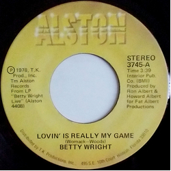 Betty Wright Lovin' Is Really My Game Vinyl 7" USED