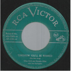 Rosalie Allen / Elton Britt / The Skytoppers Tomorrow You'll Be Married / Mockin' Bird Hill USED VINYL 7INCH 45 RPM REPRESS