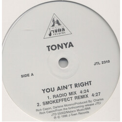 Tonya (4) You Ain't Right USED VINYL 12INCH