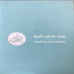 Death Cab For Cutie Something About Airplanes Vinyl LP USED