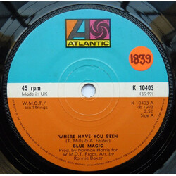 Blue Magic Where Have You Been USED VINYL 7INCH 45 RPM