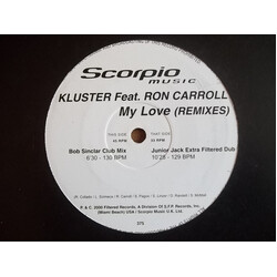 Kluster / Ron Carroll My Love (Remixes) USED VINYL 12INCH 33 S RPM 45 RPM PROMO