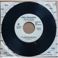 The Thrasher Brothers Best Of Friends USED VINYL 7INCH 45 RPM SINGLE PROMO STEREO