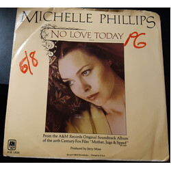 Michelle Phillips No Love Today USED VINYL 7INCH 45 RPM PROMO