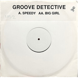 Groove Detective Speedy / Big Girl USED VINYL 12INCH 45 RPM WHITE LABEL