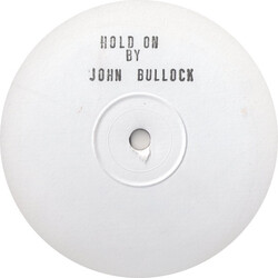 John Bullock Hold On VINYL 12" USED