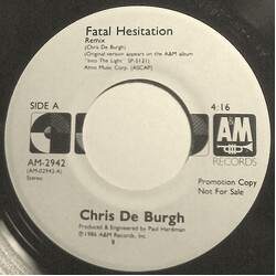 Chris De Burgh Fatal Hesitation (Remix) USED VINYL 7INCH 45 RPM PROMO SINGLE